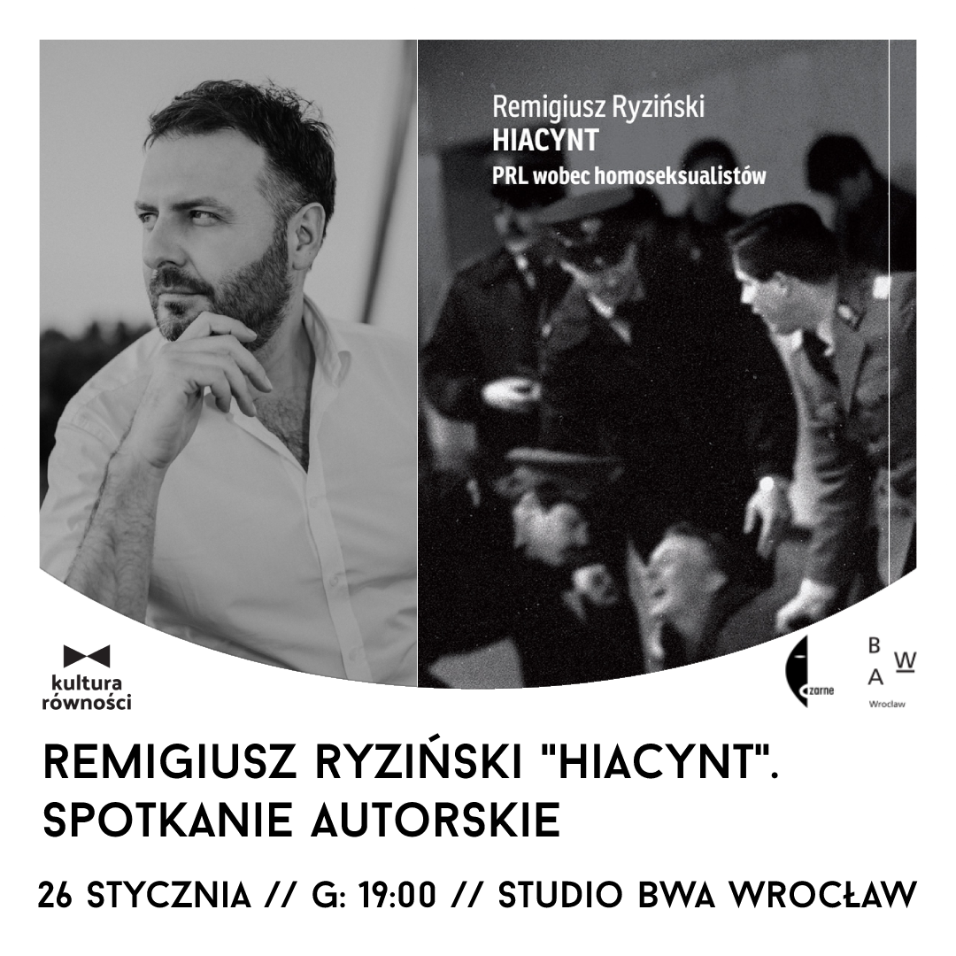 „Hiacynt”. Spotkanie autorskie z Remigiuszem Ryzińskim